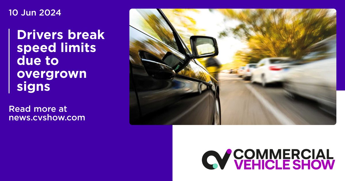 Drivers break speed limits due to overgrown signs | Commercial Vehicle ...