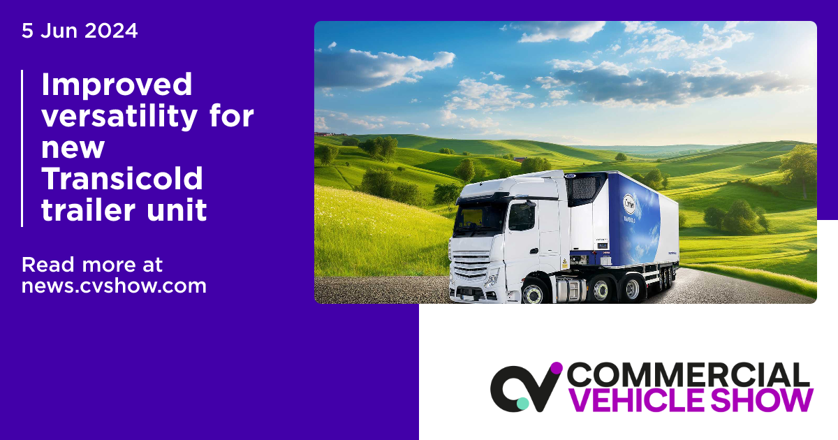 Improved versatility for new Transicold trailer unit | Commercial ...