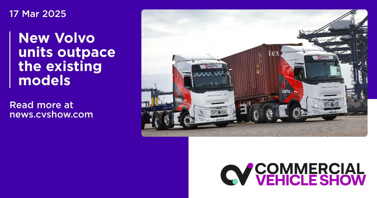 New Volvo units outpace the existing models | Commercial Vehicle Show News